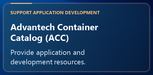 Architecture excerpt: Advantech Container Catalog provides application and development resources.